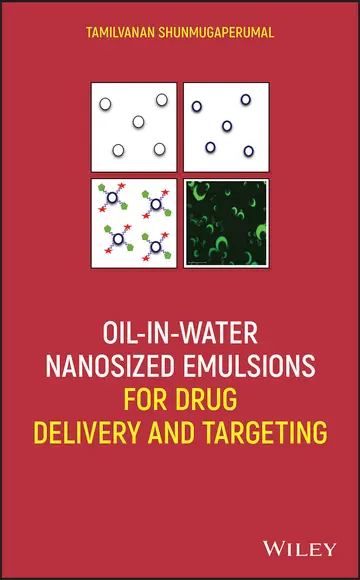 Cover of Oil-in-Water Nanosized Emulsions for Drug Delivery and Targeting