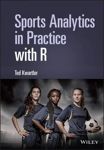 Cover of Sports Analytics in Practice with R