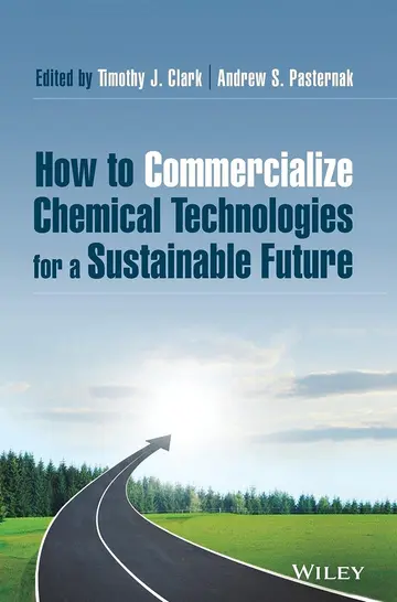 Cover of How to Commercialize Chemical Technologies for a Sustainable Future