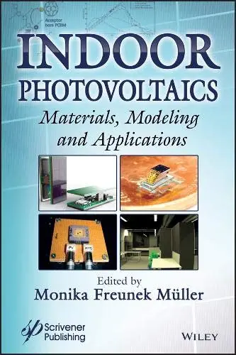 Cover of Indoor Photovoltaics - Materials, Modeling and Applications