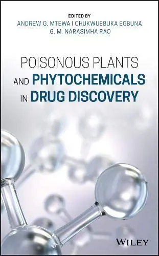 Cover of Poisonous Plants and Phytochemicals in Drug Discovery