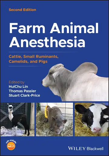 Cover of Farm Animal Anesthesia - Cattle, Small Ruminants, Camelids, and Pigs