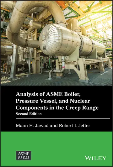 Cover of Analysis of Asme Boiler, Pressure Vessel, and Nuclear Components in the Creep Range