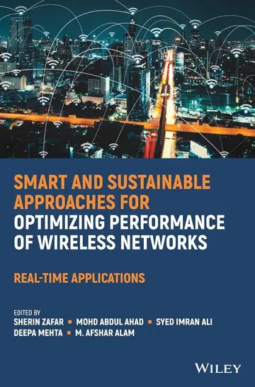 Cover of Smart and Sustainable Approaches for Optimizing Performance of Wireless Networks