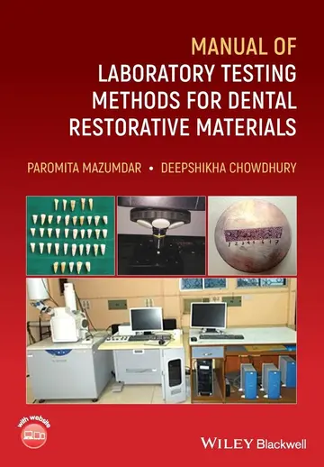Cover of Manual of Laboratory Testing Methods for Dental Restorative Materials