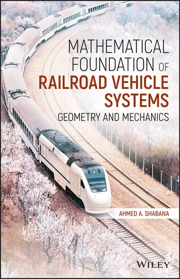 Cover of Mathematical Foundation of Railroad Vehicle Systems