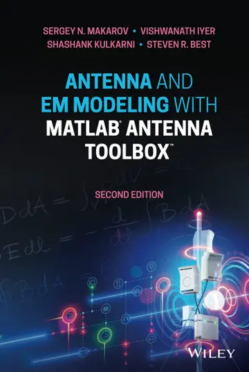 Cover of Antenna and Em Modeling with Matlab Antenna Toolbox