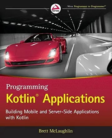 Cover of Programming Kotlin Applications - Building Mobile and Server-Side Applications with Kotlin
