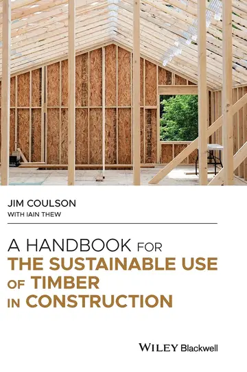Cover of A Handbook for the Sustainable Use of Timber in Construction