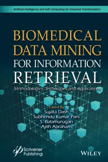 Cover of Biomedical Data Mining for Information Retrieval