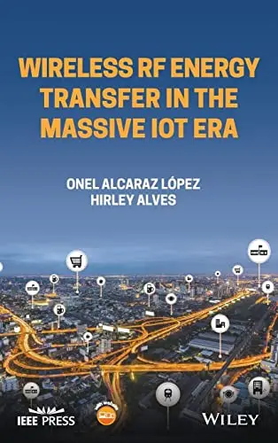 Cover of Wireless RF Energy Transfer in the Massive IoT Era