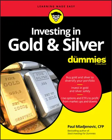 Cover of Investing in Gold & Silver for Dummies