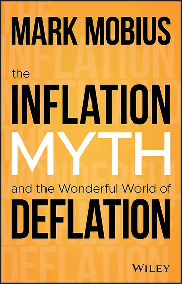 Cover of Inflation Myth and the Wonderful World of Deflation