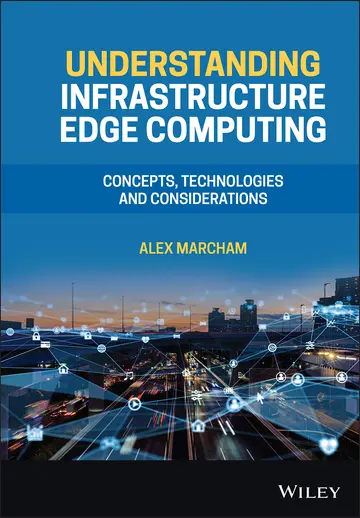 Cover of Understanding Infrastructure Edge Computing