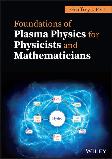 Cover of Foundations of Plasma Physics for Physicists and Mathematicians