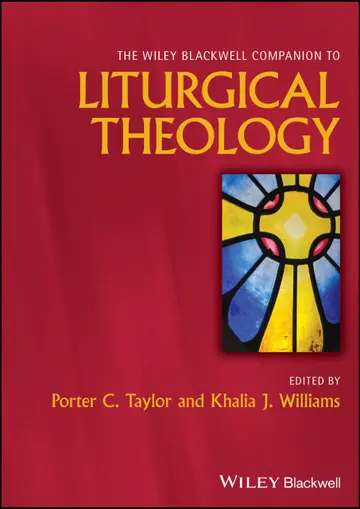 Cover of The Wiley Blackwell Companion to Liturgical Theology