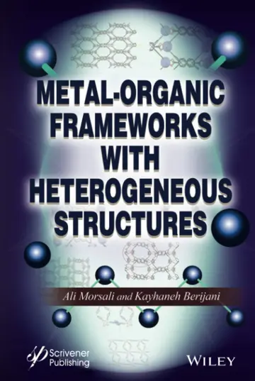 Cover of Metal-Organic Frameworks with Heterogeneous Structures