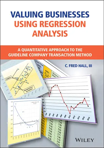 Cover of Valuing Businesses Using Regression Analysis