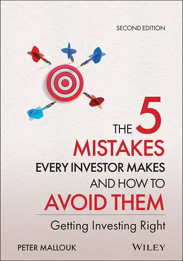 Cover of The 5 Mistakes Every Investor Makes and How to Avoid Them
