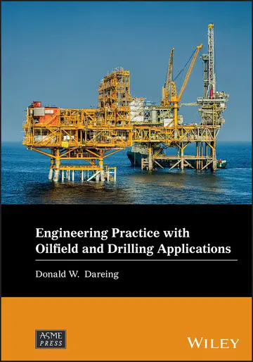 Cover of Engineering Practice with Oilfield and Drilling Applications