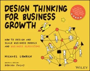 Cover of DESIGN THINKING FOR BUSINESS GROWTH