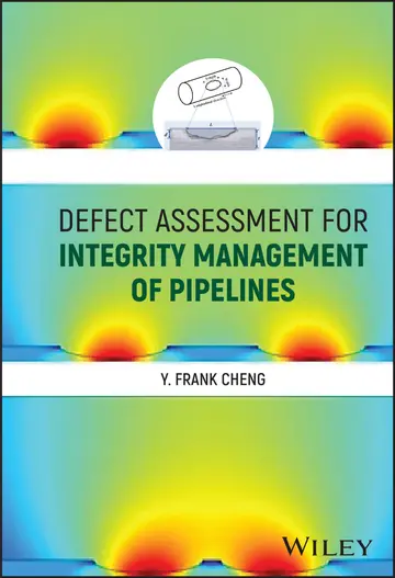 Cover of Defect Assessment for Integrity Management of Pipelines