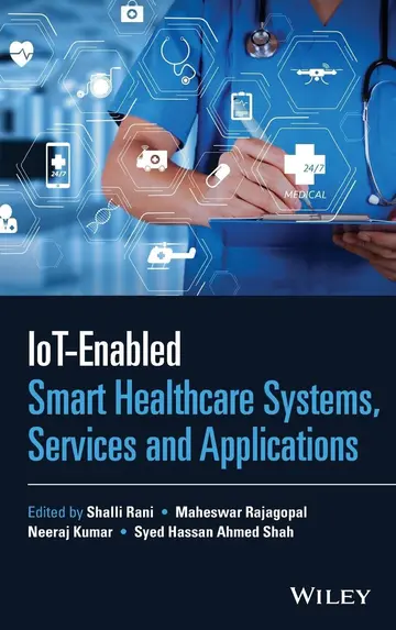 Cover of IoT-enabled Smart Healthcare Systems, Services and Applications