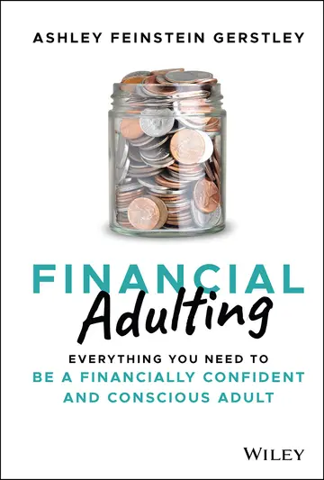 Cover of Financial Adulting - Everything You Need to be a Financially Confident and Conscious Adult