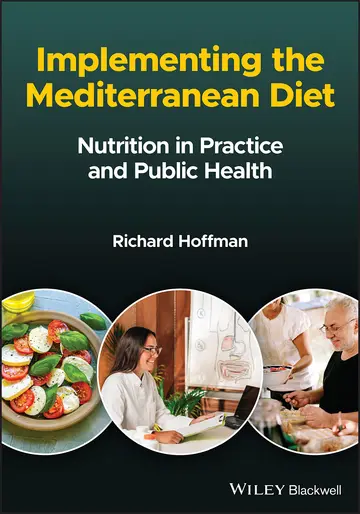 Cover of Implementing the Mediterranean Diet - Nutrition in Practice and Public Health