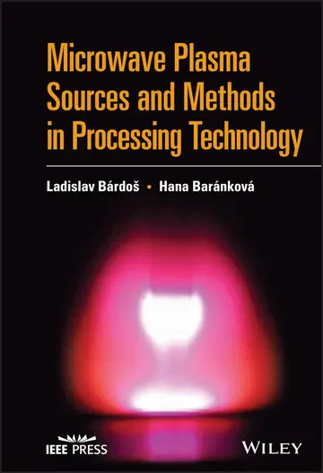 Cover of Microwave Plasma Sources and Methods in Processing Technology
