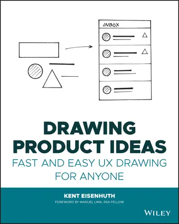 Cover of Drawing Product Ideas - Fast and Easy UX Drawing for Anyone