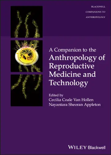 Cover of A Companion to the Anthropology of Reproductive Medicine and Technology