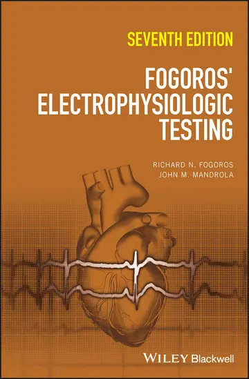 Cover of Fogoros' Electrophysiologic Testing, 7th Edition