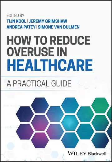 Cover of How to Reduce Overuse in Healthcare