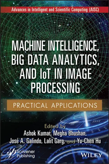 Cover of Machine Intelligence, Big Data Analytics, and Iot in Image Processing
