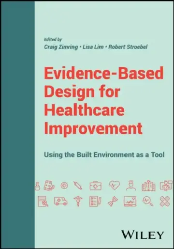 Cover of Evidence-Based Design for Healthcare Improvement