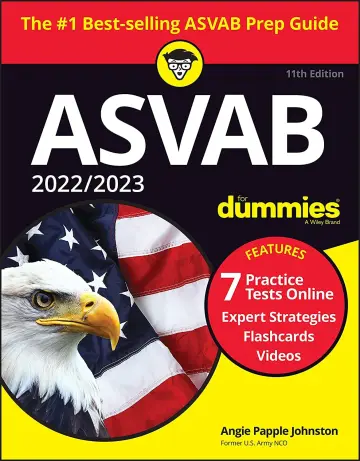Cover of 2022/2023 ASVAB for Dummies - Book + 7 Practice Tests Online + Flashcards + Video, 11th Edition