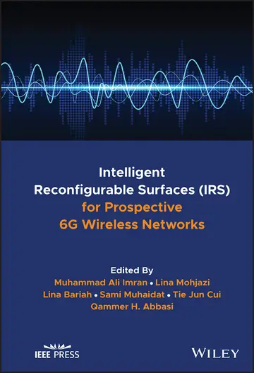 Cover of Intelligent Reconfigurable Surfaces IRS for Prospective 6G Wireless Networks