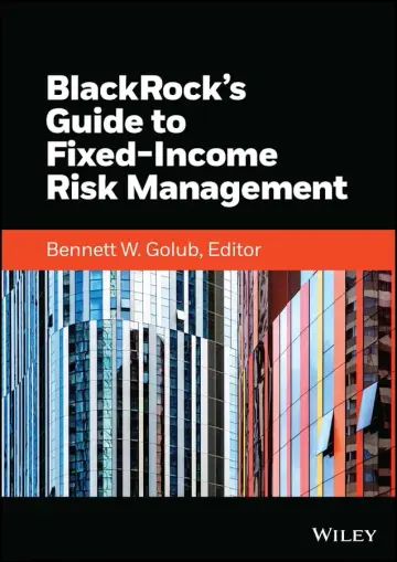 Cover of BlackRock's Guide to Fixed-Income Risk Management