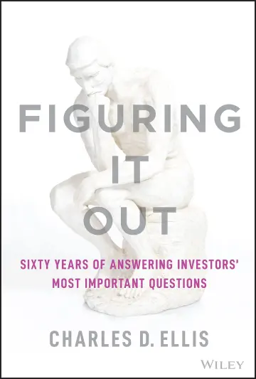 Cover of Figuring It Out - Sixty Years of Answering Investors' Most Important Questions