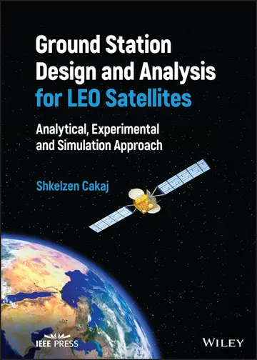 Cover of Ground Station Design and Analysis for LEO Satellites