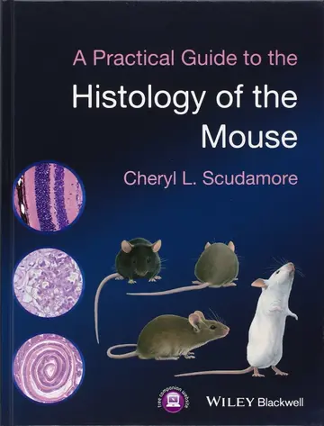 Cover of A Practical Guide to the Histology of the Mouse