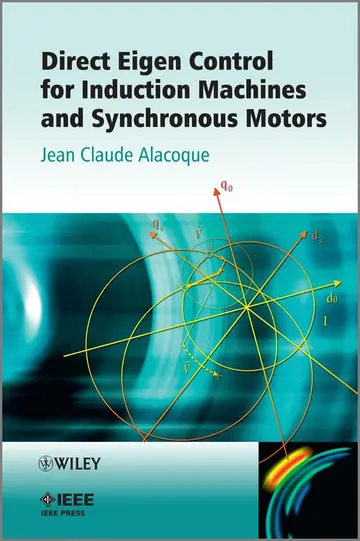 Cover of Direct Eigen Control for Induction Machines and Synchronous Motors