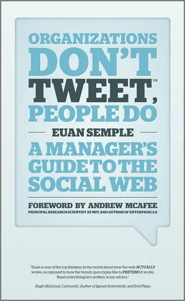 Cover of Organizations Don't Tweet, People Do - A Manager's Guide to the Social Web