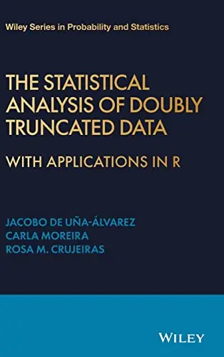 Cover of The Statistical Analysis of Doubly Truncated Data