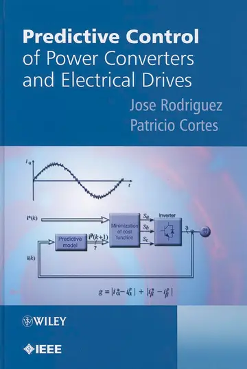 Cover of Predictive Control of Power Converters and Electrical Drives