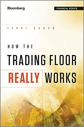 Cover of How the Trading Floor Really Works