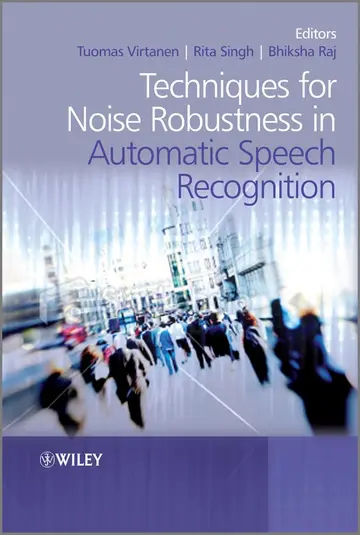 Cover of Techniques for Noise Robustness in Automatic Speech Recognition