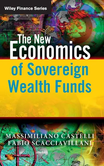 Cover of The New Economics of Sovereign Wealth Funds
