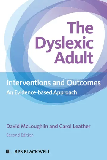 Cover of The Dyslexic Adult - Interventions and Outcomes - An Evidence-based Approach 2e